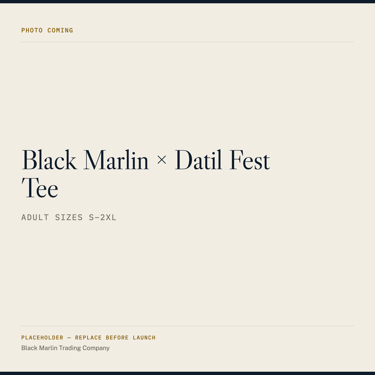 Black Marlin × Datil Fest Tee, adult sizes S to 2XL. Placeholder card; product photo coming